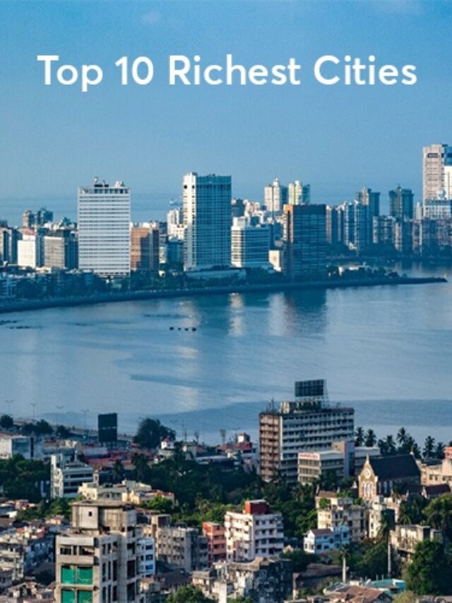 TOP 10 RICHEST CITIES IN INDIA